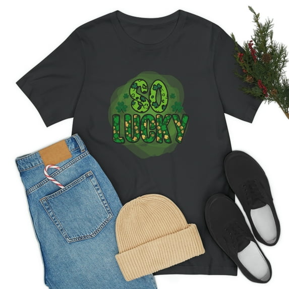 So Lucky St Patrick's Day Irish Unisex Jersey Short Sleeve Tee