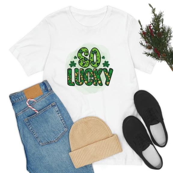 So Lucky St Patrick's Day Irish Unisex Jersey Short Sleeve Tee