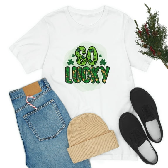 So Lucky St Patrick's Day Irish Unisex Jersey Short Sleeve Tee