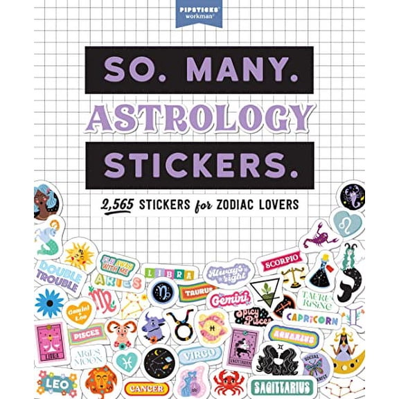Pre-Owned So. Many. Astrology Stickers.: 2,565 Stickers for Zodiac Lovers (Paperback) 1523520043 9781523520046