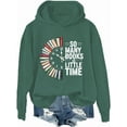 thumbnail image 1 of So Many Books So Little Time Hoodie, So Many Books So Little Time Sweatshirt, Book Shirts For Women Man, 1 of 7