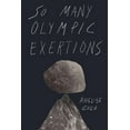thumbnail image 1 of So Many Olympic Exertions, (Paperback), 1 of 1
