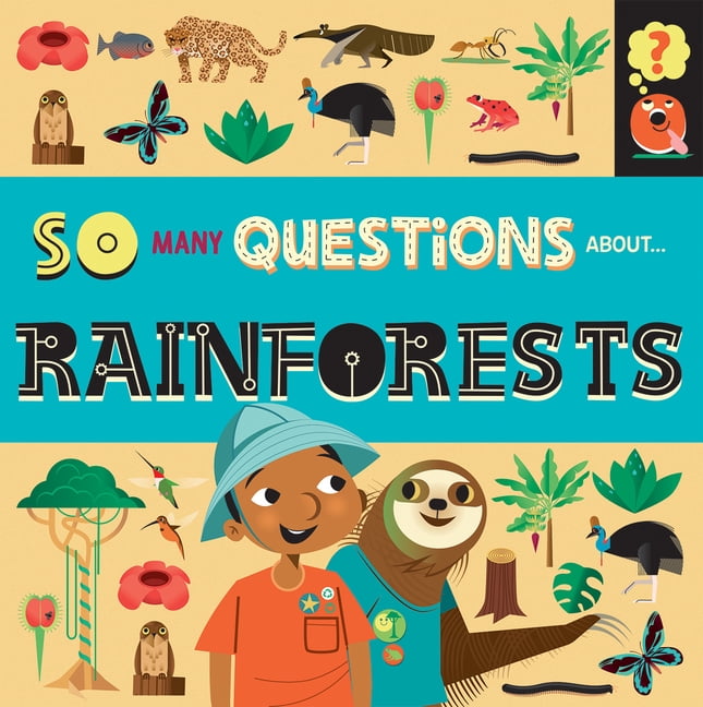 So Many Questions About... Rainforests, (Paperback)