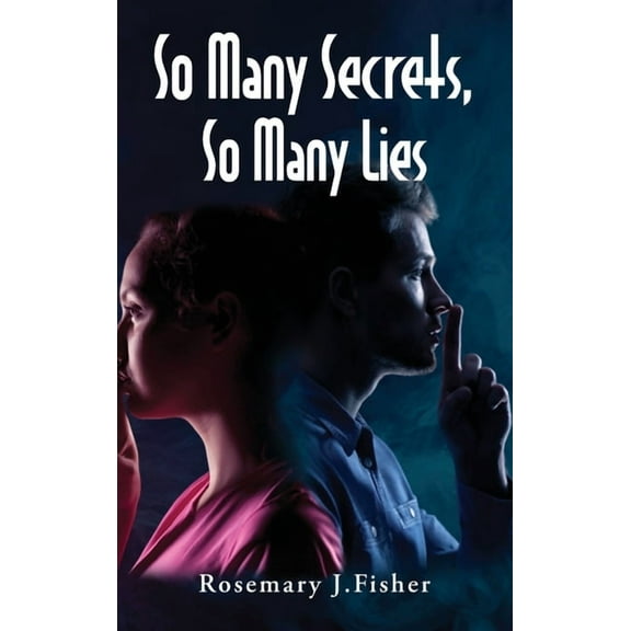 So Many Secrets, So Many Lies, (Hardcover)