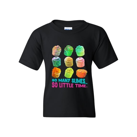 So Many Slimes So Little Time Slime Lovers Party Funny DT Youth Kids T-Shirt Tee