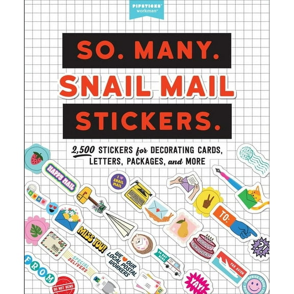 So. Many. Stickers. So. Many. Snail Mail Stickers.: 2,500 Stickers for Decorating Cards, Letters, Packages, and More, (Paperback)
