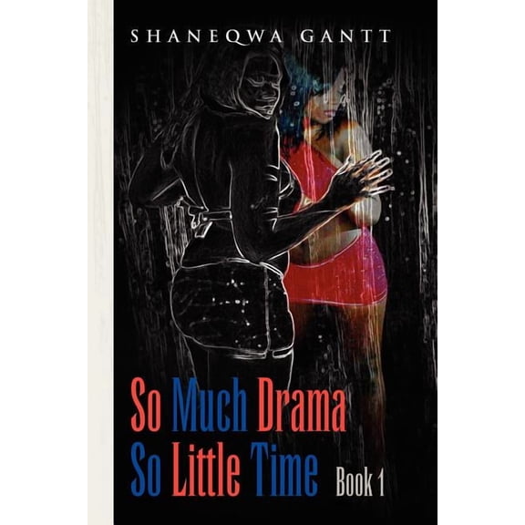 So Much Drama So Little Time : Book 1