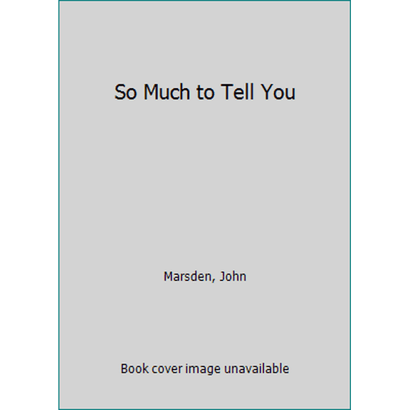 Pre-Owned So Much to Tell You (Hardcover) 0316548774 9780316548779