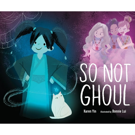 So Not Ghoul, (Hardcover)