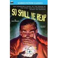 thumbnail image 1 of So Shall Ye Reap, 1 of 1
