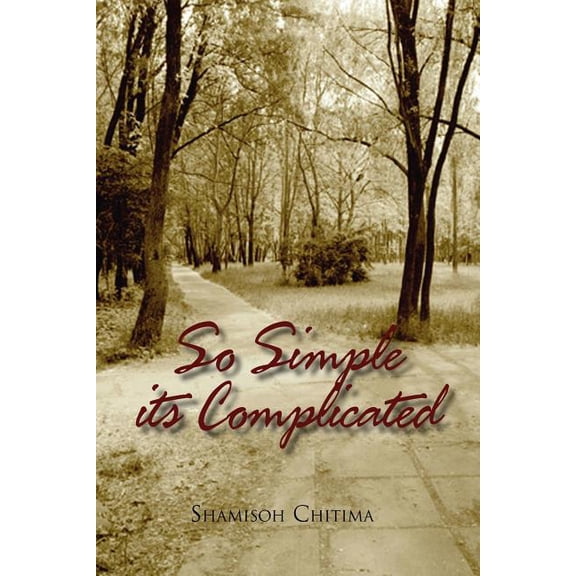 So Simple Its Complicated, (Paperback)