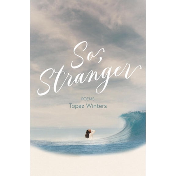 Pre-Owned So, Stranger (Paperback) 1638340242 9781638340249