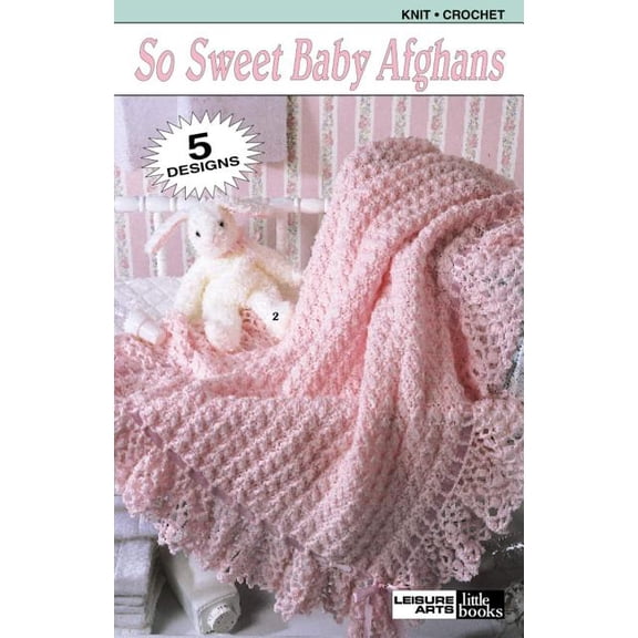 Pre-Owned So Sweet Baby Afghans : 5 Designs