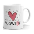 thumbnail image 1 of So Sweet Coffee Tea Ceramic Mug Office Work Cup Gift 15oz, 1 of 3