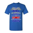 thumbnail image 1 of So There's This Girl Who Completely Stole My Heart She Calls Me Pops Funny DT Adult T-Shirt Tee, 1 of 2