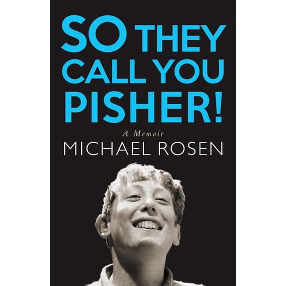Pre-Owned So They Call You Pisher!: A Memoir (Paperback) 178663399X 9781786633996