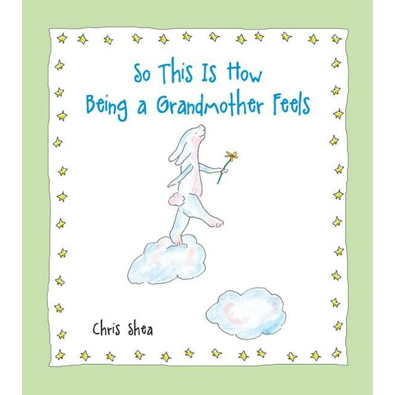 So This Is How Being a Grandmother Feels, (Paperback)