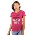 thumbnail image 1 of So Tired and So Happy Mom Life Best Womens Slim Fit Graphic Tee Brisco Brands L, 1 of 5