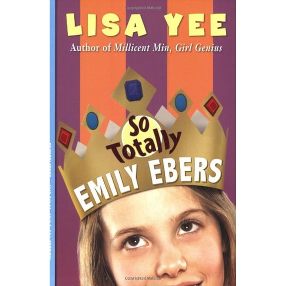 Pre-Owned So Totally Emily Ebers (Unknown) 0439838487 9780439838481
