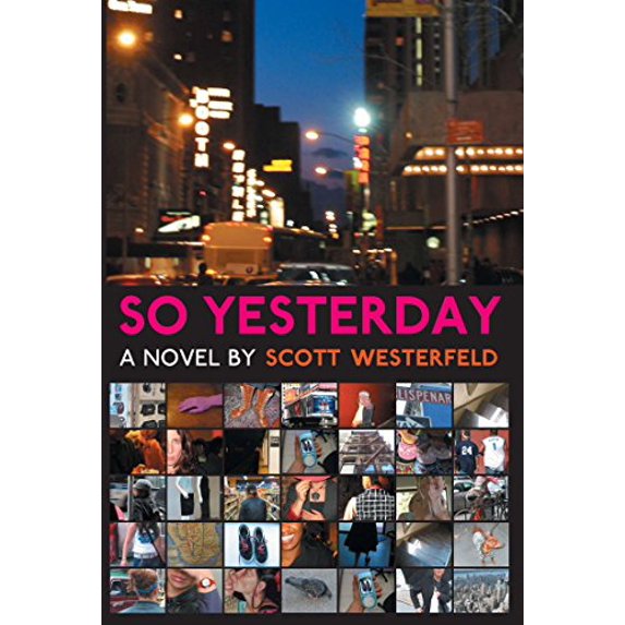 Pre-Owned So Yesterday (Hardcover) 159514000X 9781595140005