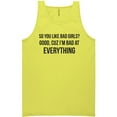 thumbnail image 1 of So You Like Bad Girls? Neon Tank Top, 1 of 1