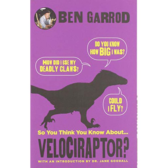 Pre-Owned So You Think You Know about ... Velociraptor? (Paperback) 1610678591 9781610678599