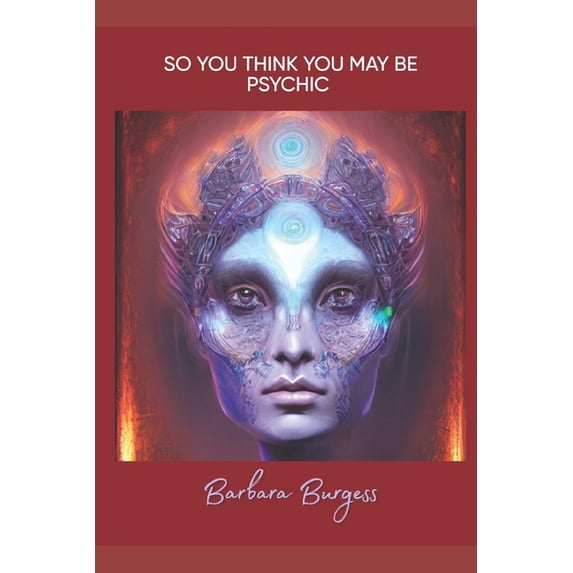 So You Think You May Be Psychic, (Paperback)