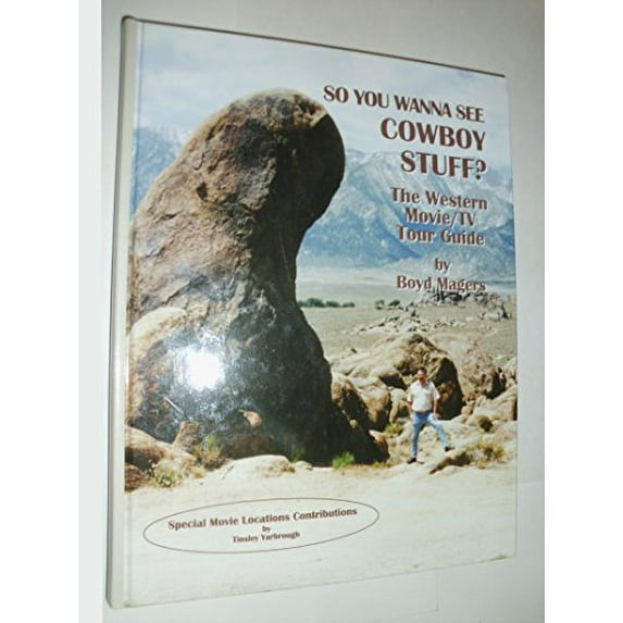 Pre-Owned So You Wanna See Cowboy Stuff? (Hardcover) 0944019390 9780944019399