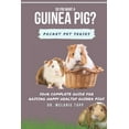 thumbnail image 1 of So You Want A Guinea Pig?: Your Complete Guide for Raising Happy Healthy Guinea Pigs (Paperback) by Melanie Tapp, 1 of 1