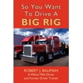 thumbnail image 1 of So You Want To Drive A Big Rig (Paperback), 1 of 1