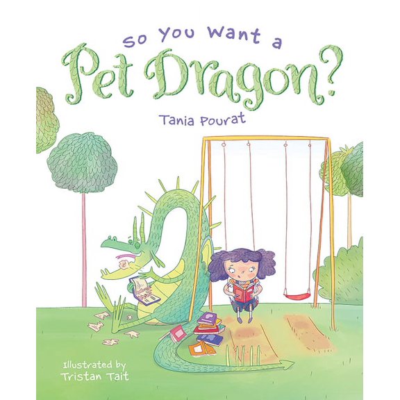 So You Want a Pet Dragon