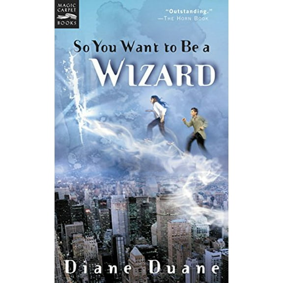 Pre-Owned So You Want to Be a Wizard: The First Book in the Young Wizards Series (Mass Market Paperback) 015216250X 9780152162504