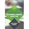 thumbnail image 1 of So You Want to Be an Academic Library Director (Paperback) by Colleen S Harris, 1 of 1