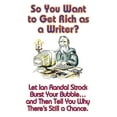 thumbnail image 1 of So You Want to Get Rich as a Writer?, (Hardcover), 1 of 1