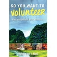 thumbnail image 1 of So You Want to Volunteer, (Paperback), 1 of 1