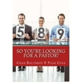 thumbnail image 1 of Pre-Owned So You're Looking For a Pastor?: The Ultimate Guide for Pastor Search Teams Paperback - USED, 1 of 1