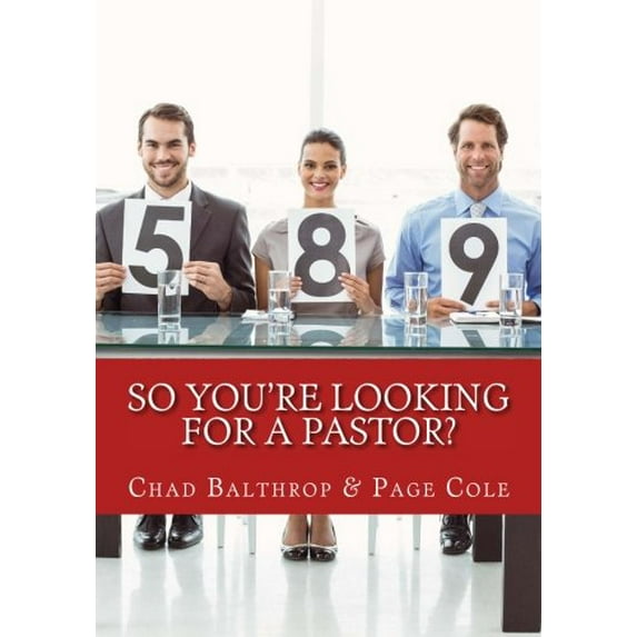 Pre-Owned So You're Looking For a Pastor?: The Ultimate Guide for Pastor Search Teams Paperback - USED