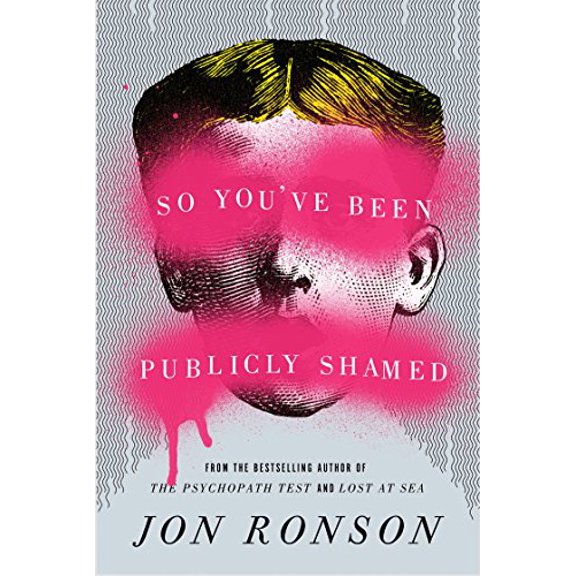 Pre-Owned So You've Been Publicly Shamed Paperback