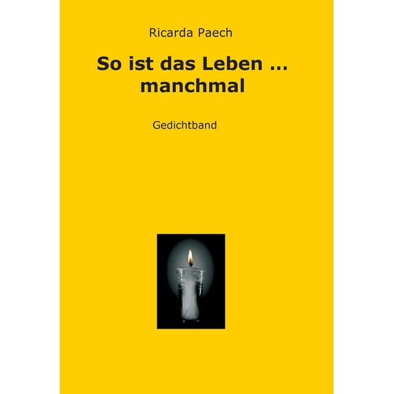 So ist das Leben ... manchmal (Paperback)