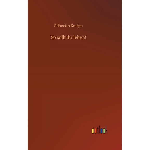 So sollt ihr leben! (Hardcover)