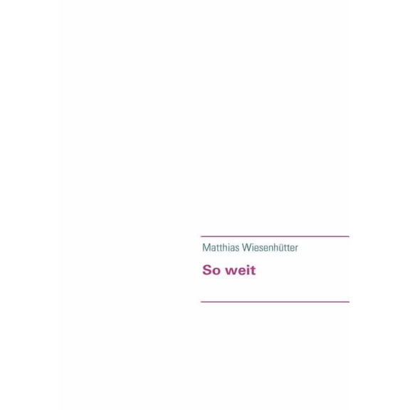 So weit, (Paperback)