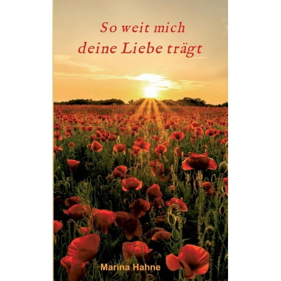 So weit mich deine Liebe trägt (Paperback)