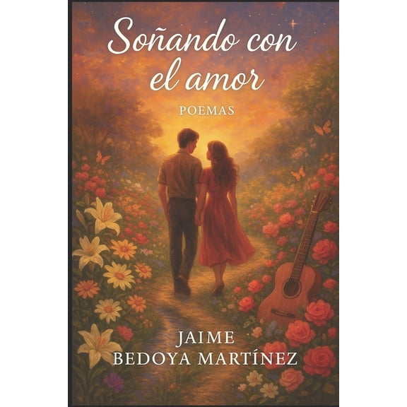 Soando con el amor: Para el ser ms especial con todo mi amor:, (Paperback)