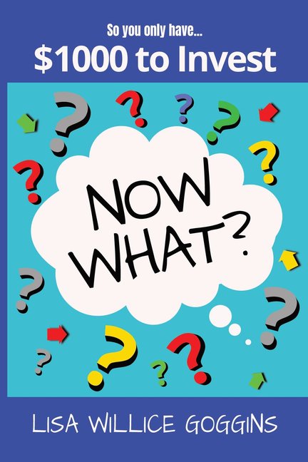 Now What? So you only have...$1000 to invest, (Paperback)