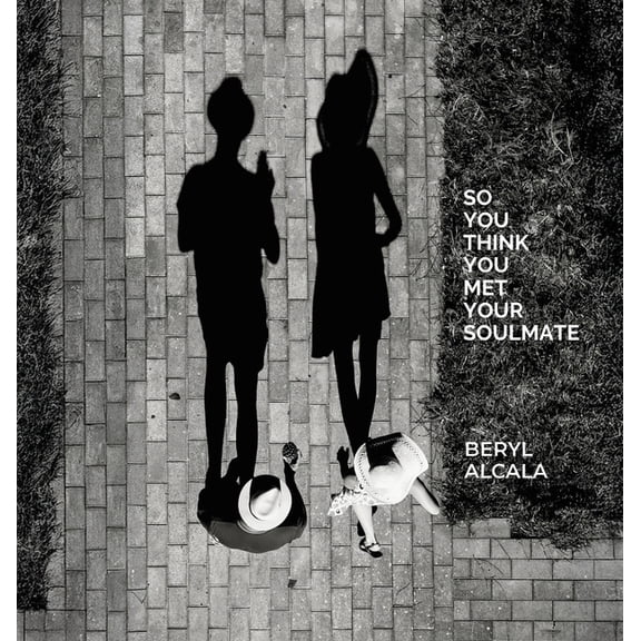 So you think you met your soulmate, (Hardcover)