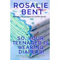 thumbnail image 1 of Pre-Owned So, your teenager is wearing diapers!: Understanding why some teenagers want to wear diapers Paperback, 1 of 1