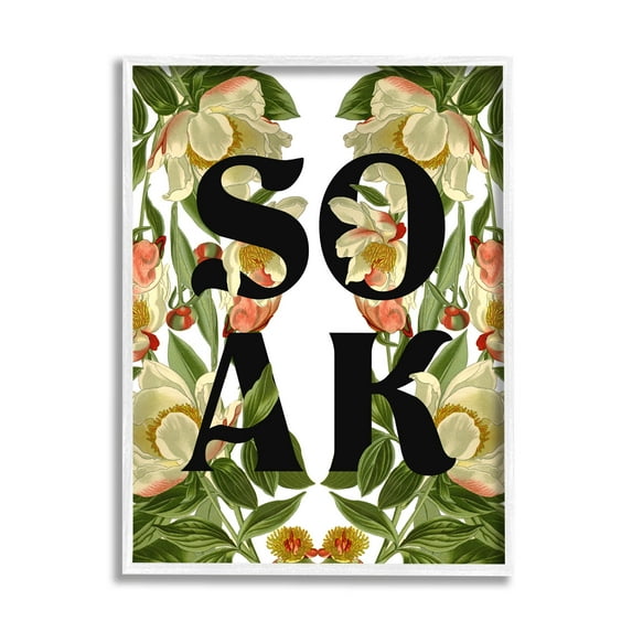 Soak Bathroom Floral Sign Botanical & Floral Graphic Art White Framed Art Print Wall Art