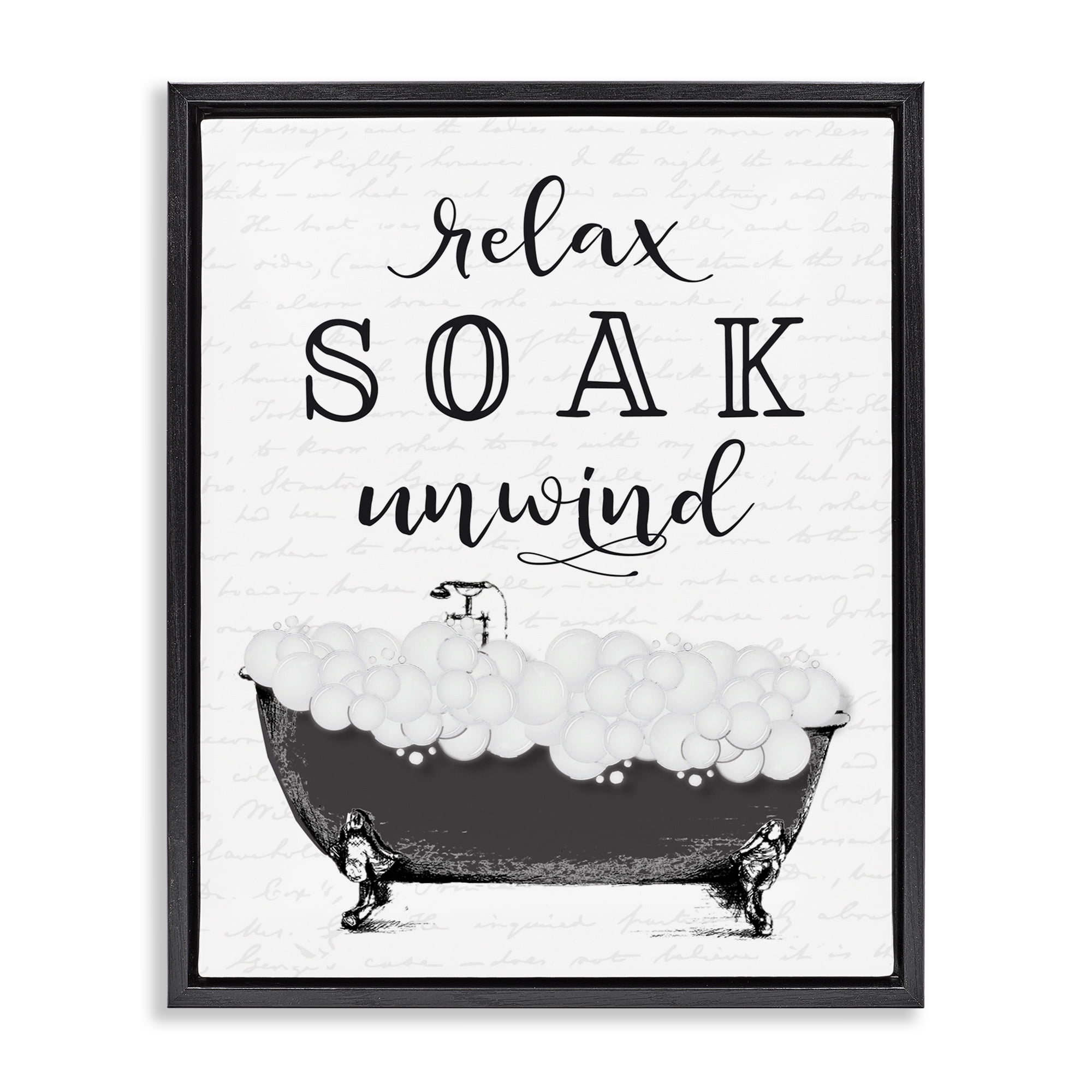 Soak Unwind Bubble Bath Black Framed Floater Canvas Wall Art, design by Lettered and Lined