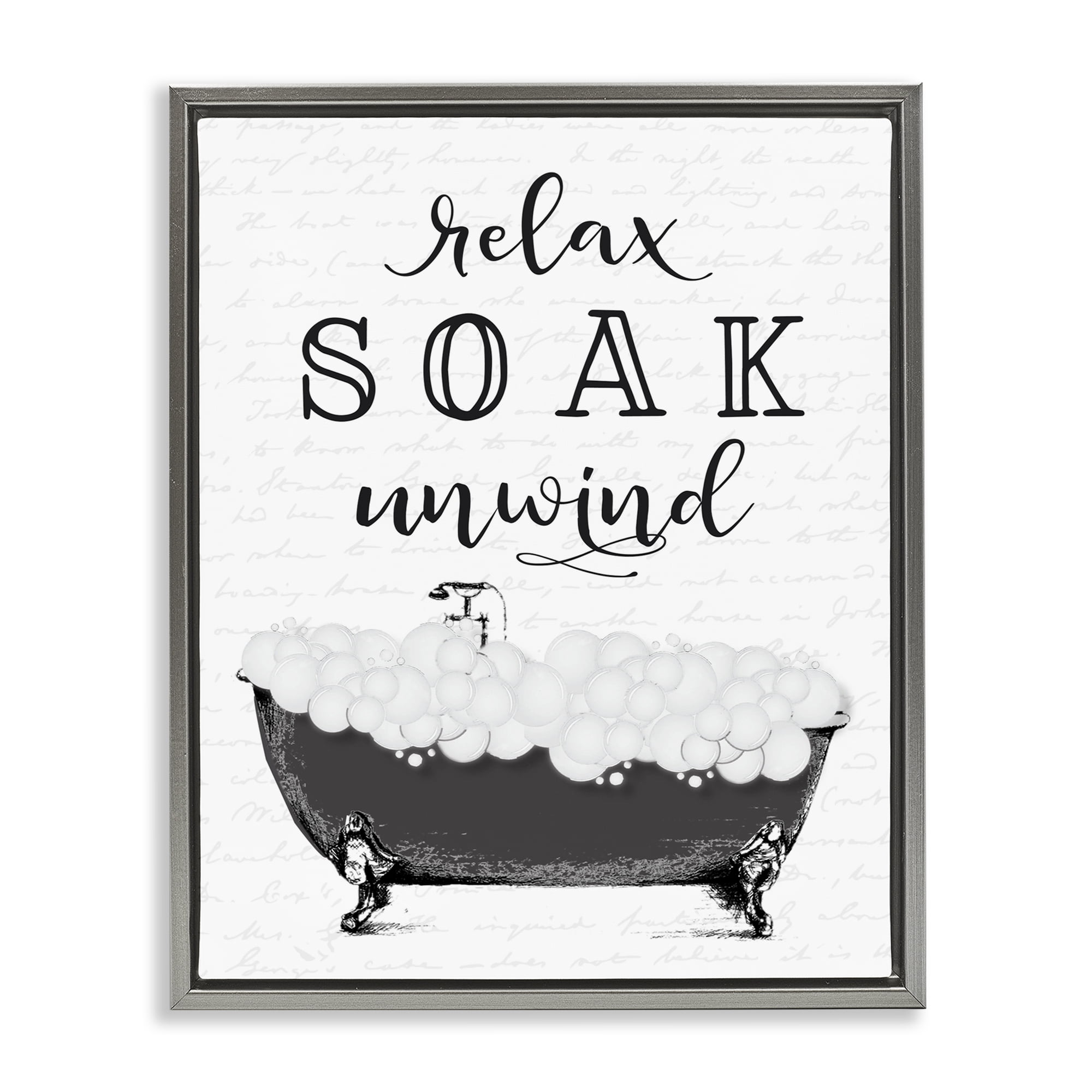 Soak Unwind Bubble Bath Gray Framed Floater Canvas Wall Art, design by Lettered and Lined