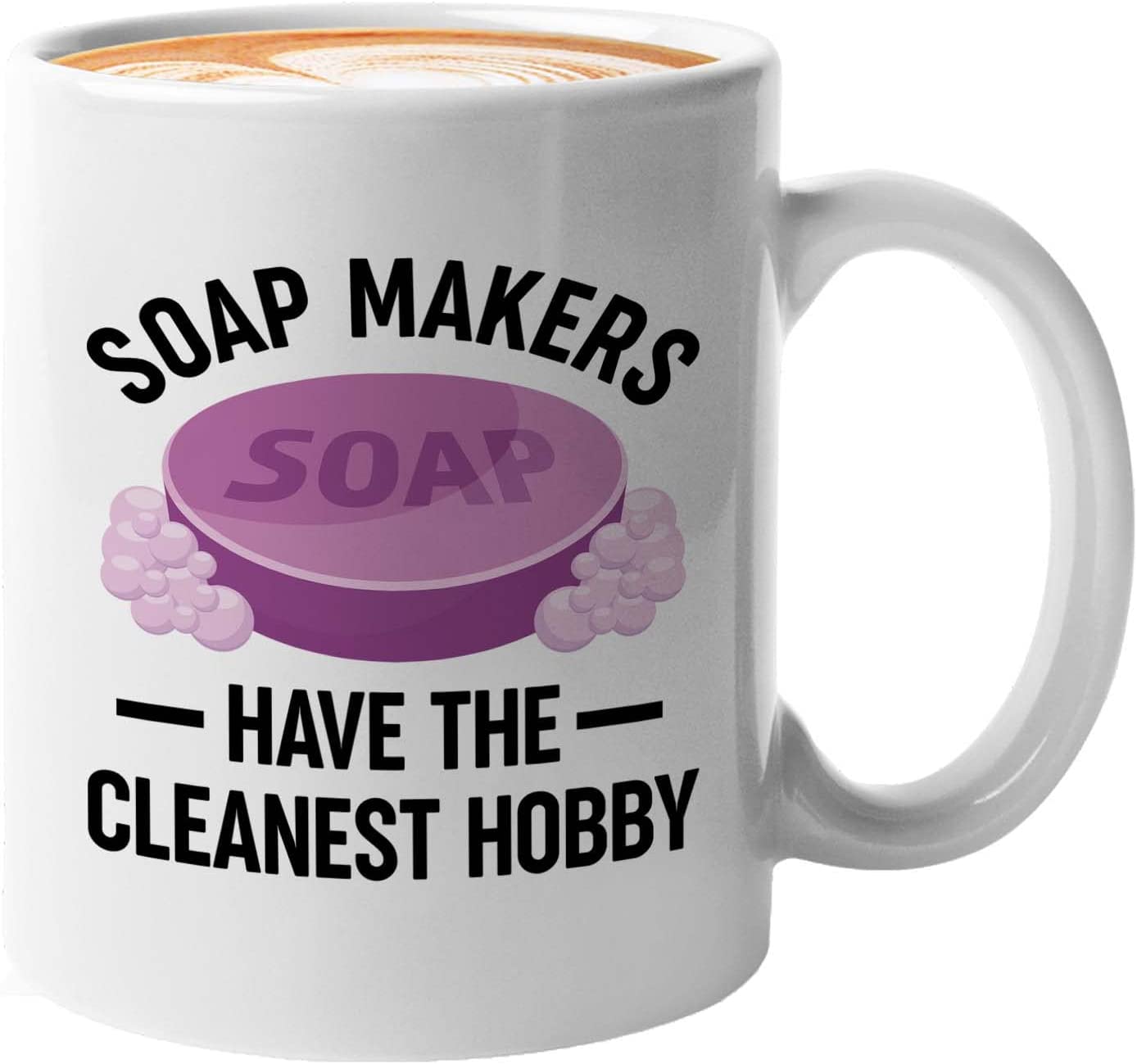 Soap Maker Mug White 11oz Cleanest Hobby Soap Maker Soap Making